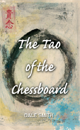 The Tao of the Chessboard