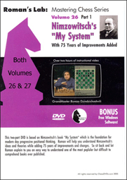 Roman’s Lab: Volumes 26, Nimzowitch’s “My System” Part 1
