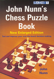 John Nunn’s Chess Puzzle Book