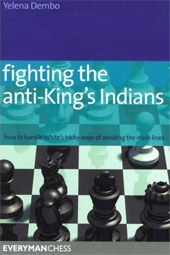 Fighting the Anti-King’s Indians