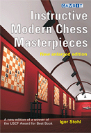 Instructive Modern Chess Masterpieces (2nd ed.)